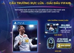 "Bão cấp 12" đổ bộ Sony Show 2018: Lạc lối trong rừng game, tổng quà tặng gần 80 triệu VNĐ