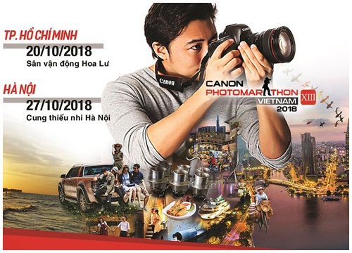 Canon Photomarathon 2018 đã khởi động chính thức với chủ đề "sống với điều mình yêu"