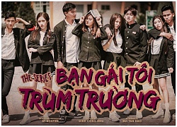 Dàn cast đình đám 'La La School' tung series phim hành động 'Bạn gái tôi là trùm trường'