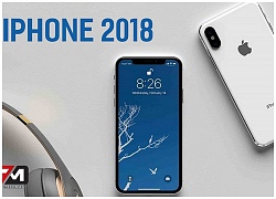 Hãy bỏ qua iPhone 2018 nếu nó thiếu những nâng cấp này