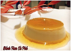 Những cách làm bánh flan cực ngon cho gia đình