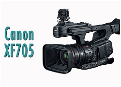 Canon công bố XF705,máy quay "vác vai" đầu tiên trên thế giới quay 4K UHD 4:2:2 10 bit H.265/HEVC