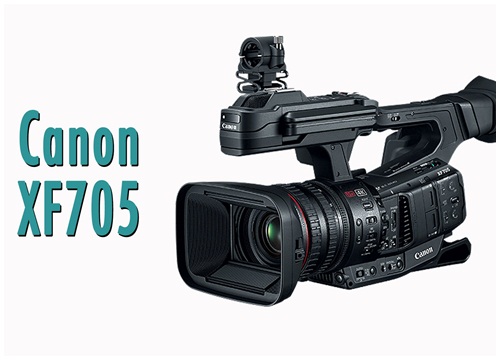 Canon công bố XF705,máy quay "vác vai" đầu tiên trên thế giới quay 4K UHD 4:2:2 10 bit H.265/HEVC