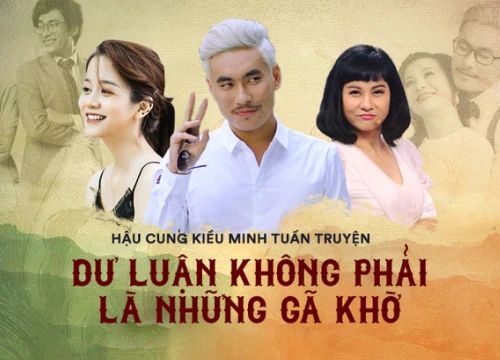 "Hậu cung Kiều Minh Tuấn truyện": Đừng trách dư luận sống thay đời nghệ sĩ, đời này chẳng ai muốn làm con rối bị giật dây