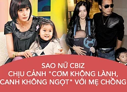 Những minh tinh Hoa ngữ bị mẹ chồng ghẻ lạnh: Nhất quyết không chấp nhận nàng dâu ăn chơi sa đọa, bắt kiểm tra ADN mới chịu nhận cháu