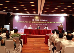 Những bài học về bảo tồn và phát huy giá trị di tích lịch sử, văn hóa Thủ đô