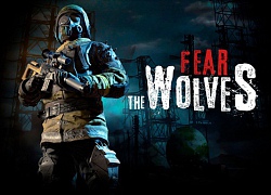 Review Fear The Wolves - Game PUBG Phiên bản nước Nga vô cùng khốc liệt