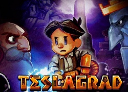 Huyền thoại game đi cảnh Teslagrad sắp lên Android, đã có thể đăng ký trước