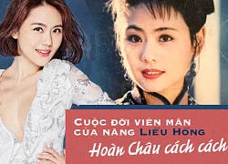 "Liễu Hồng" Trần Oánh: Sự nghiệp thua xa Triệu Vy, Lâm Tâm Như và cả Phạm Băng Băng nhưng có cuộc sống đáng mơ ước nhất Hoàn Châu cách cách