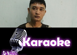 Mâu thuẫn khi hát karaoke, đánh người nhập viện rồi bỏ trốn