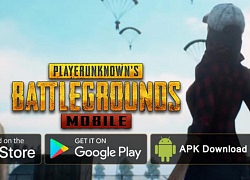 3 cách tải PUBG Mobile quốc tế cho người không "search" được ứng dụng