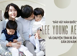 Cuộc hôn nhân bí ẩn của Lee Young Ae: 10 năm hẹn hò chẳng ai hay biết, sau 9 năm kết hôn mới lộ ra thân thế "khủng" của chồng