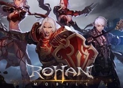 Rohan Mobile tựa game MMORPG sắp ra mắt công bố những hình ảnh ấn tượng