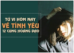 Tử vi hôm nay (1/10) về tình yêu của 12 cung hoàng đạo: Thiên Bình mơ mộng