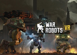 War Robot: MOBA tuyệt phẩm trên di động, ai cũng nên chơi thử một lần trong đời