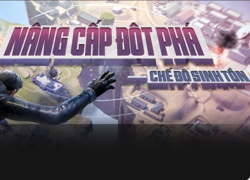 Game thủ háo hức đón chờ phiên bản nâng cấp của Sinh tồn Đột Kích