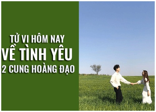 Tử vi hôm nay (8/10) về tình yêu của 12 cung hoàng đạo: Kim Ngưu khô khan