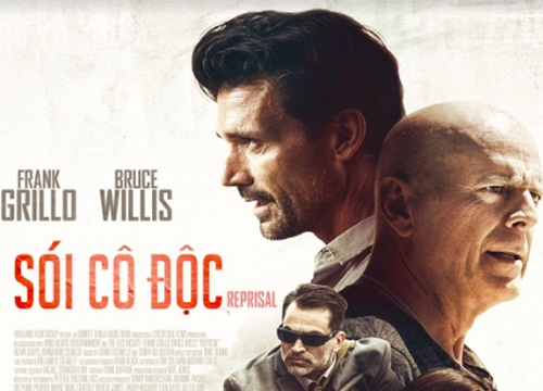 Sói Cô Độc - Phim hành động đánh dấu màn tái xuất của Bruce Willis trong năm 2018