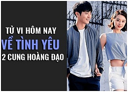 Tử vi hôm nay (10/10) về tình yêu của 12 cung hoàng đạo: Cự Giải cẩn trọng chuyện hẹn hò