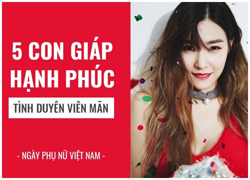 5 con giáp tình ái viên mãn nhất ngày 20/10 Phụ nữ Việt Nam