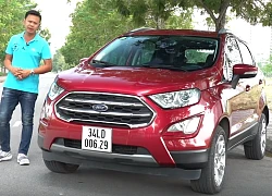 Đánh giá xe Ford EcoSport 2018: Đáng để xuống tiền