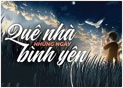 Quê nhà những ngày bình yên