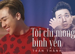 Trấn Thành: Suốt 1 năm qua tôi im lặng, không dám nói gì, vì mỗi lời nói ra đều gây ầm ĩ!