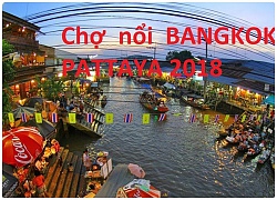 Bật mí 5 khu chợ nổi Bangkok - Pattaya 2018