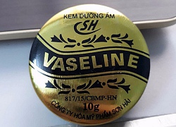 Đình chỉ lưu hành 1 loại kem dưỡng ẩm Vaseline