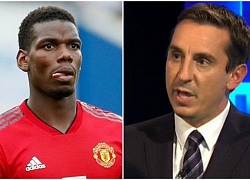 Gary Neville: 'Pogba vẫn chứng nào tật nấy'