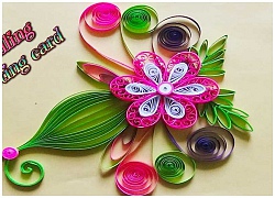 Làm thiệp độc đáo theo phong cách Quilling