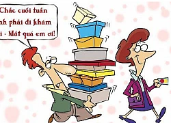 Tối cười: Chồng phải khám tai mắt vì vợ mê shopping