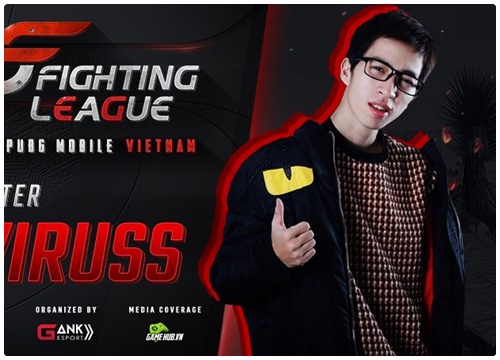 ViruSs và dàn caster khủng góp mặt tại giải đấu Fighting League 2018 PUBG Mobile Vietnam