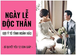 Ngày lễ Độc thân 11/11: Gợi ý cách tỏ tình độc và lạ cho 12 con giáp