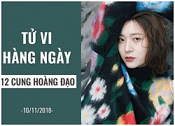 Tử vi hàng ngày (10/11/2018): 6 điều nên và không nên của 12 cung hoàng đạo