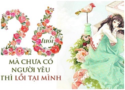 26 tuổi mà chưa có người yêu thì lỗi tại mình