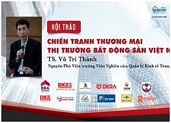 Chiến tranh thương mại và thị trường bất động sản Việt Nam