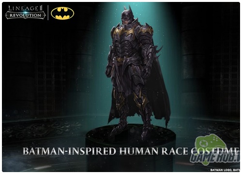 Lineage 2: Revolution bất ngờ chào sân Event kết hợp với "Đấng" Batman