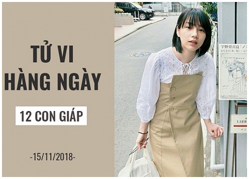 Tử vi hàng ngày (15/11/2018): 6 điều nên và không nên của 12 con giáp