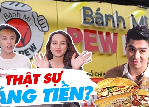 Kéo nhau đi ăn bánh mì PewPew : 35K có đắt ?