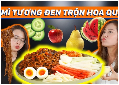 Mì tương đen trộn hoa quả , món lạ chưa từng nghe bao giờ !