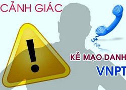 Giả danh VNPT đòi nợ cước, lừa đảo khách hàng sử dụng điện thoại cố định