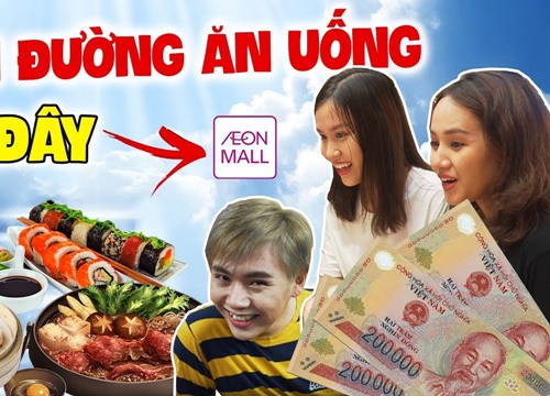 600k ăn hết thế giới tại AEON MALL : thiên đường ăn uống là đây