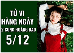 Tử vi hàng ngày (5/12): 6 điều nên và không nên của 12 cung hoàng đạo