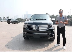 Lái thử "Cá Voi mặt đất" Lincoln Navigator đời 2016 giá 6 tỷ đồng