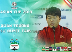 Xuân Trường đặt mục tiêu được thi đấu nhiều nhất có thể tại VCK Asian Cup 2019