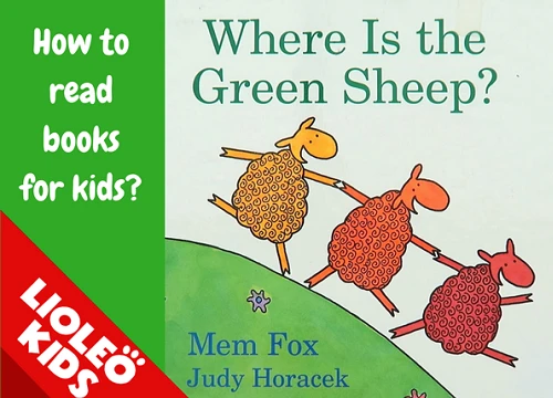 Tiếng Anh trẻ em: Cùng đọc câu chuyện "vạn trẻ mê" Where is the green sheep?