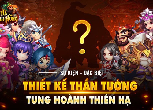 Sự kiện Thiết Kế Thần Tướng của Thiên Hạ Anh Hùng: Thái Sử Từ chiếm số lượng áp đảo