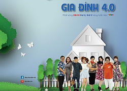 "Gia đình 4.0": Phim sitcom tràn ngập tiếng cười nhưng vẫn rất "đời"!