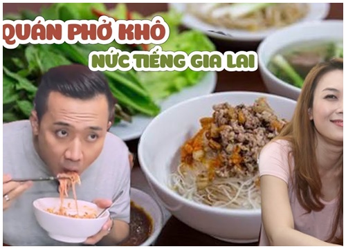 Quán phở khô nức tiếng Gia Lai, Mỹ Tâm,Trấn Thành đều phải ghé thử